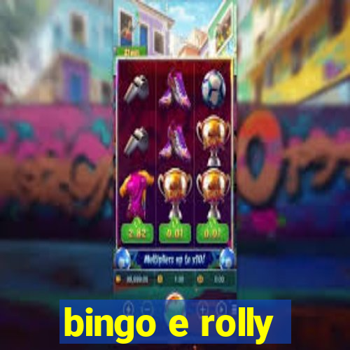 bingo e rolly