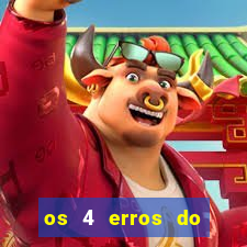 os 4 erros do jovem rico