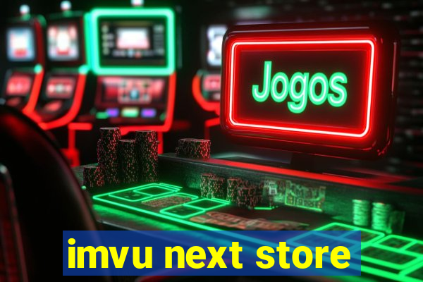 imvu next store