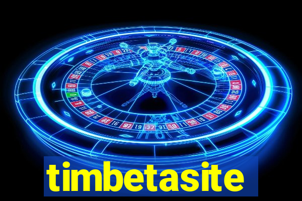 timbetasite