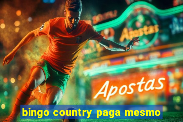 bingo country paga mesmo