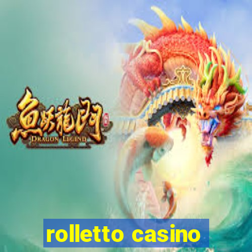 rolletto casino