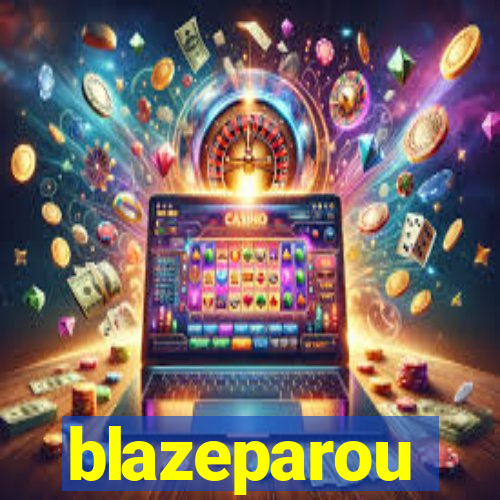 blazeparou