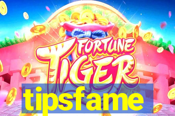 tipsfame