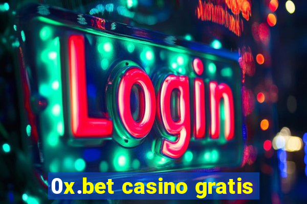 0x.bet casino gratis