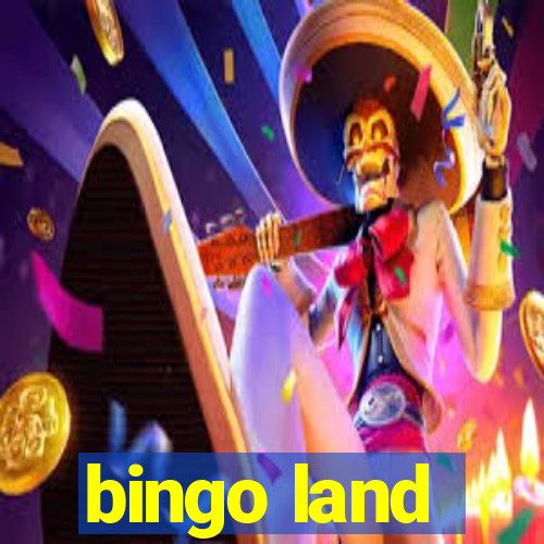 bingo land