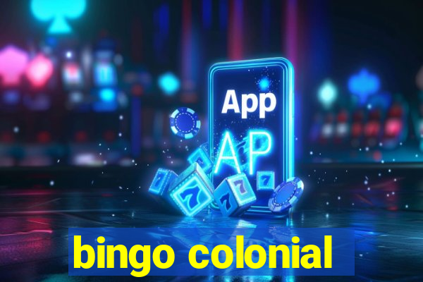 bingo colonial