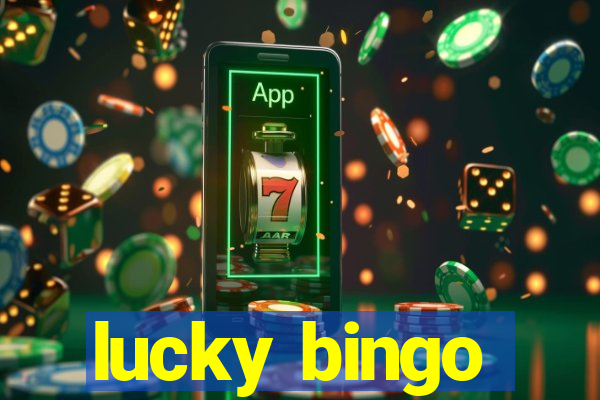 lucky bingo