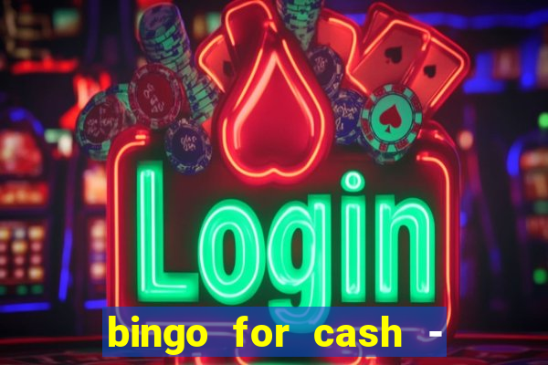 bingo for cash - real money