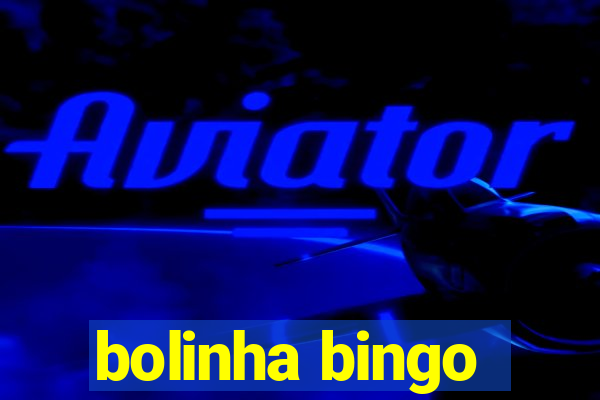 bolinha bingo