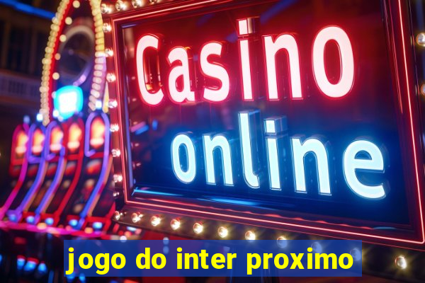 jogo do inter proximo