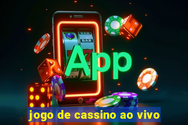 jogo de cassino ao vivo