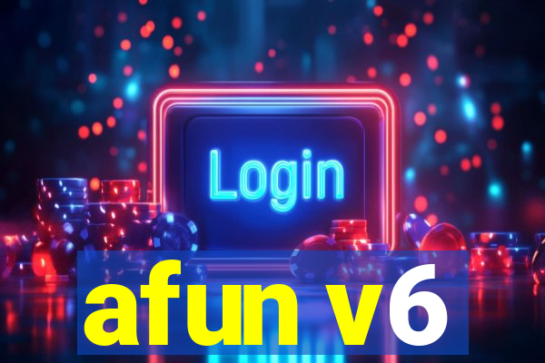 afun v6