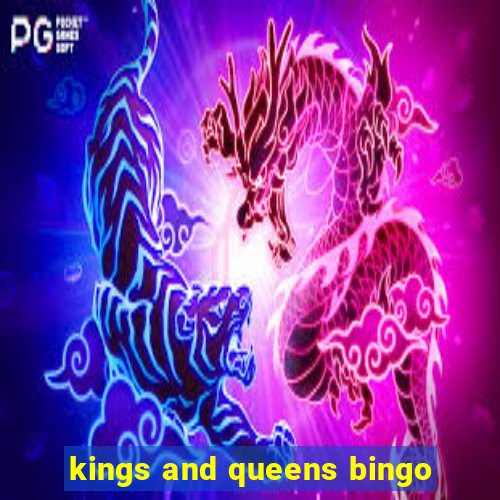 kings and queens bingo