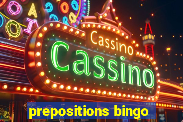 prepositions bingo