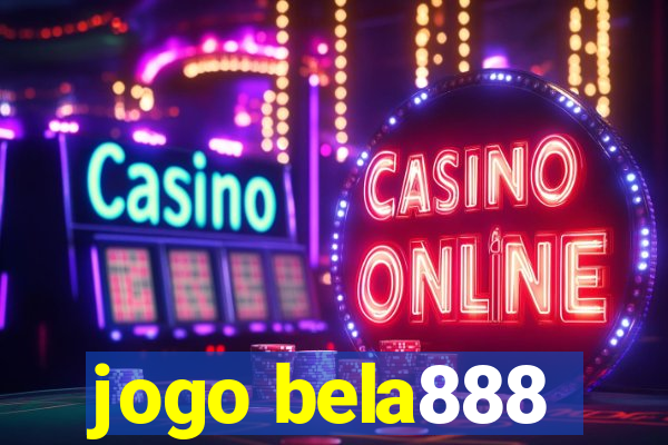 jogo bela888