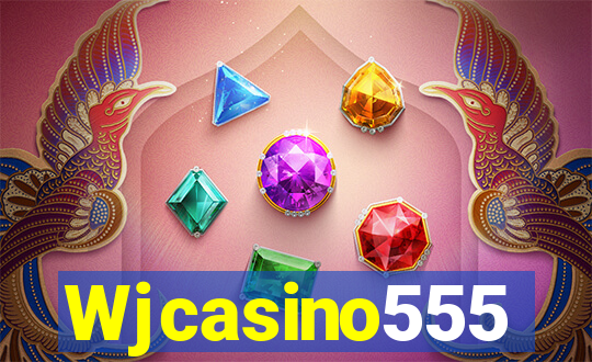 Wjcasino555