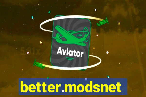 better.modsnet