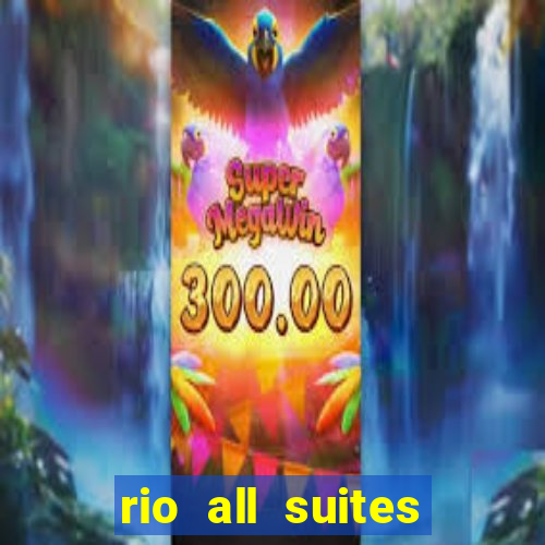 rio all suites hotel and casino las vegas