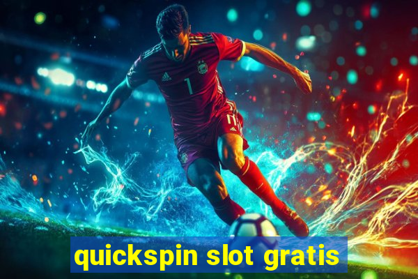 quickspin slot gratis