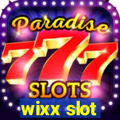 wixx slot