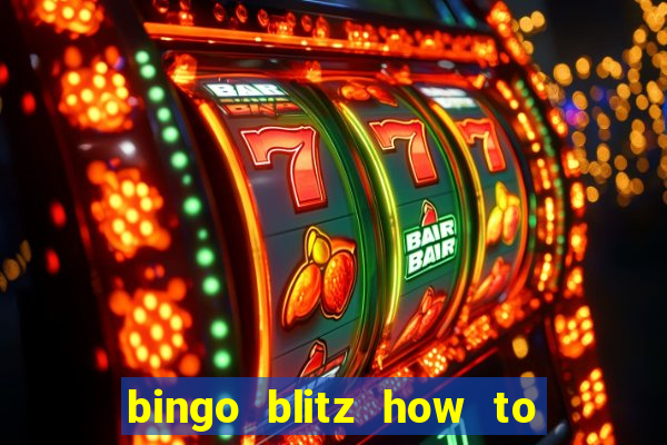 bingo blitz how to level up fast