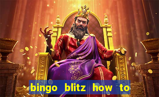 bingo blitz how to level up fast