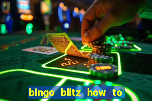 bingo blitz how to level up fast