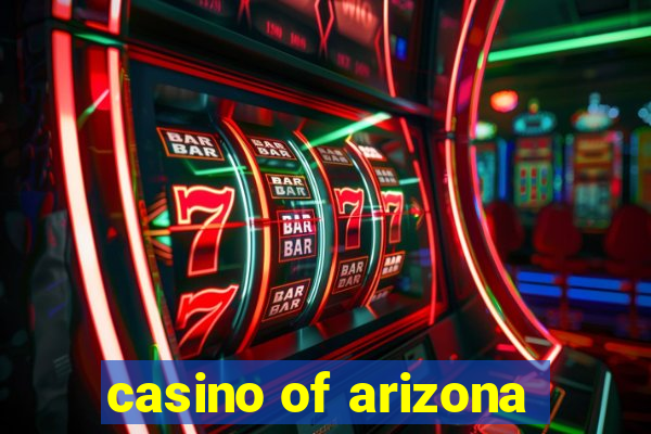 casino of arizona