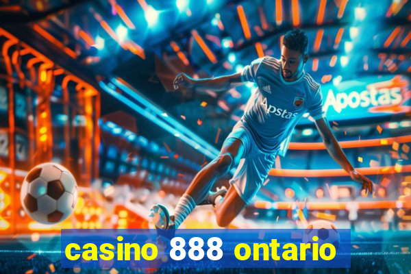 casino 888 ontario