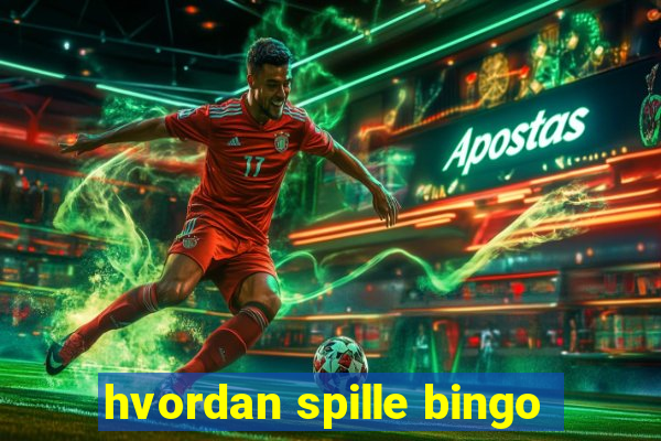 hvordan spille bingo