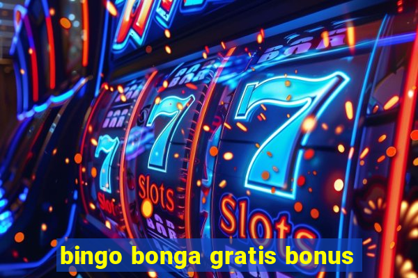 bingo bonga gratis bonus