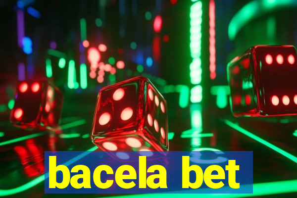 bacela bet