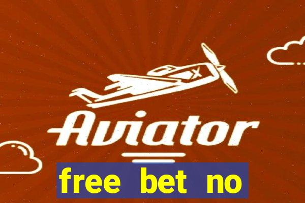 free bet no deposit bingo