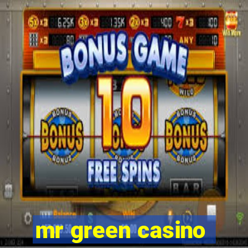 mr green casino