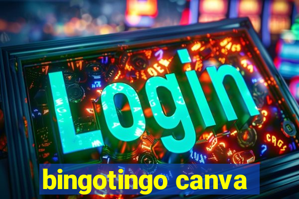 bingotingo canva