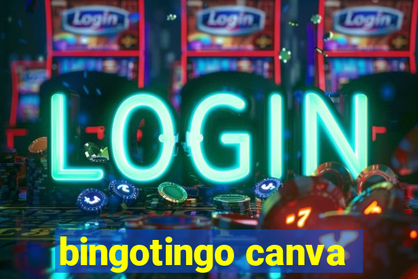 bingotingo canva