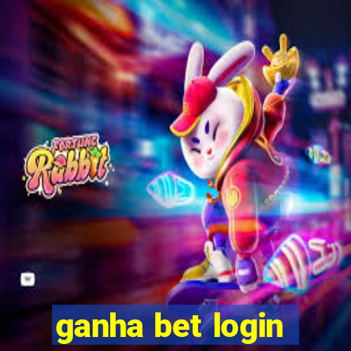 ganha bet login