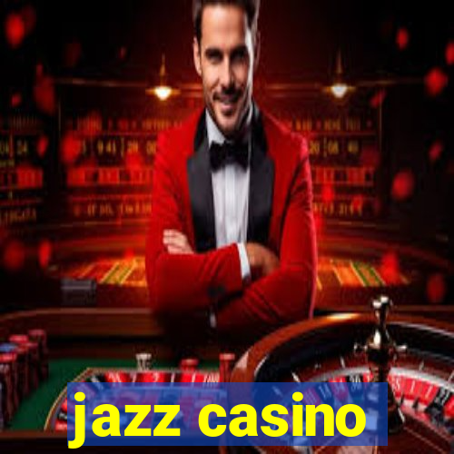 jazz casino