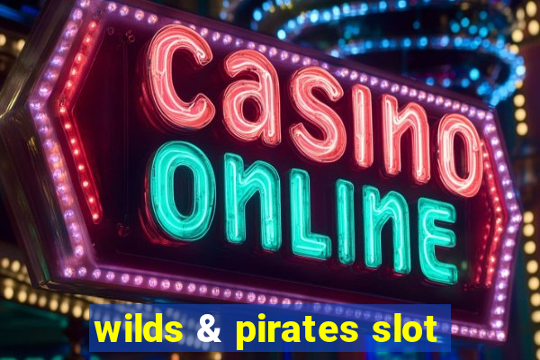 wilds & pirates slot