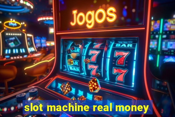 slot machine real money