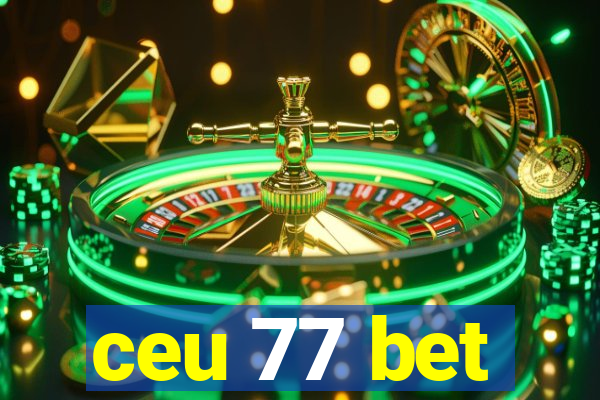 ceu 77 bet