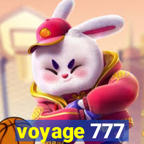 voyage 777