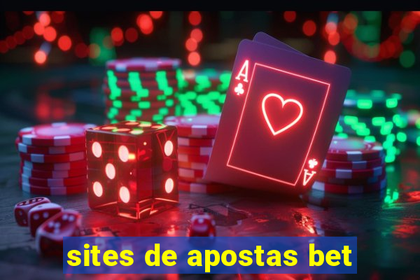 sites de apostas bet