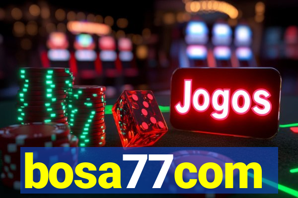 bosa77com