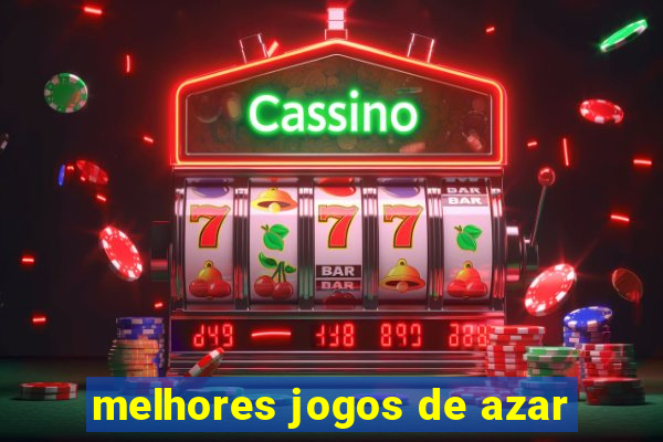 melhores jogos de azar