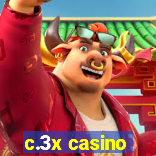 c.3x casino