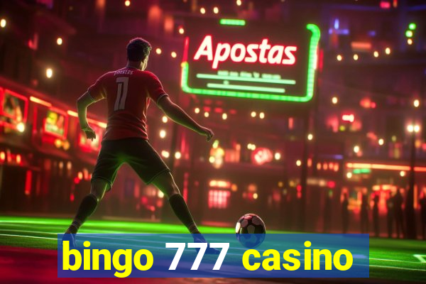 bingo 777 casino