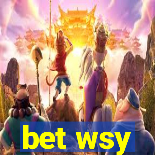 bet wsy