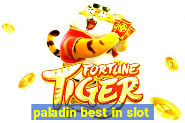 paladin best in slot